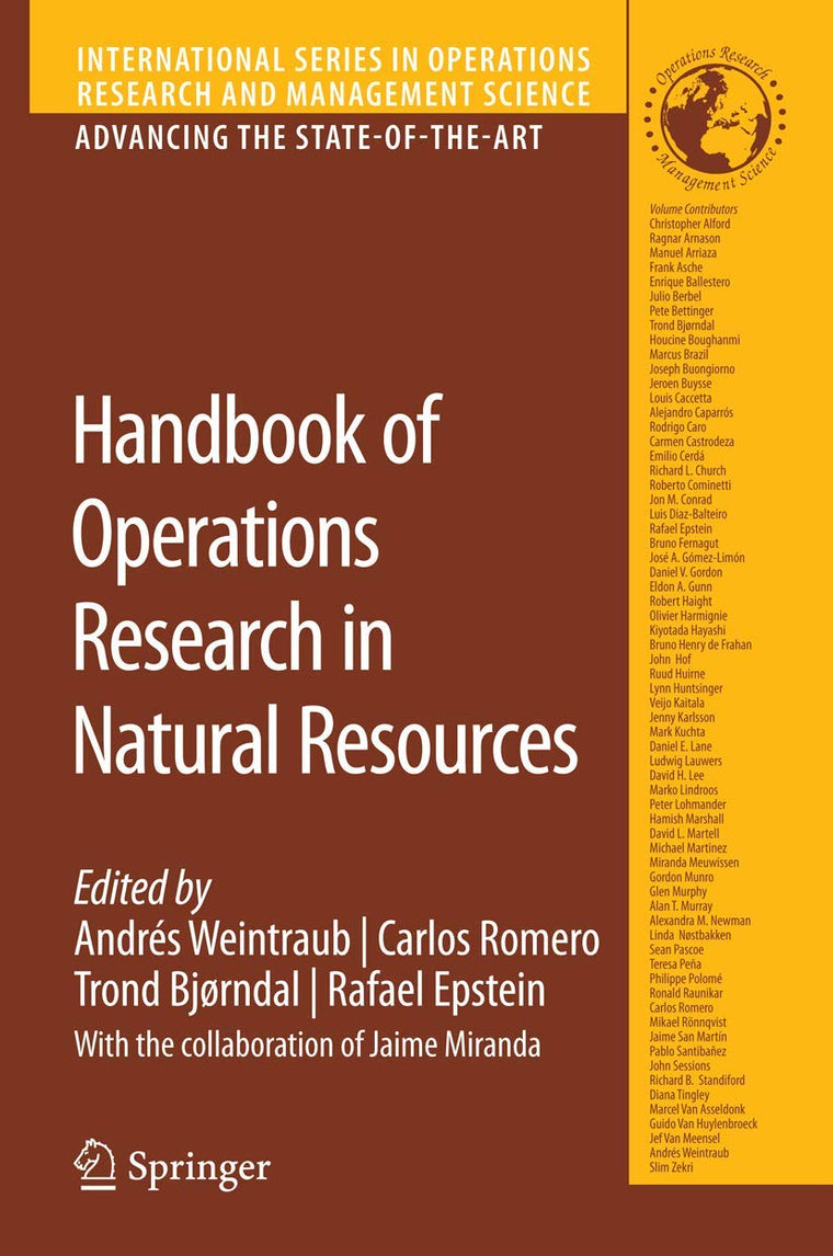 Handbook of Operations Research in Natural Resources (International Series in Operations Research & Management Science, 99)