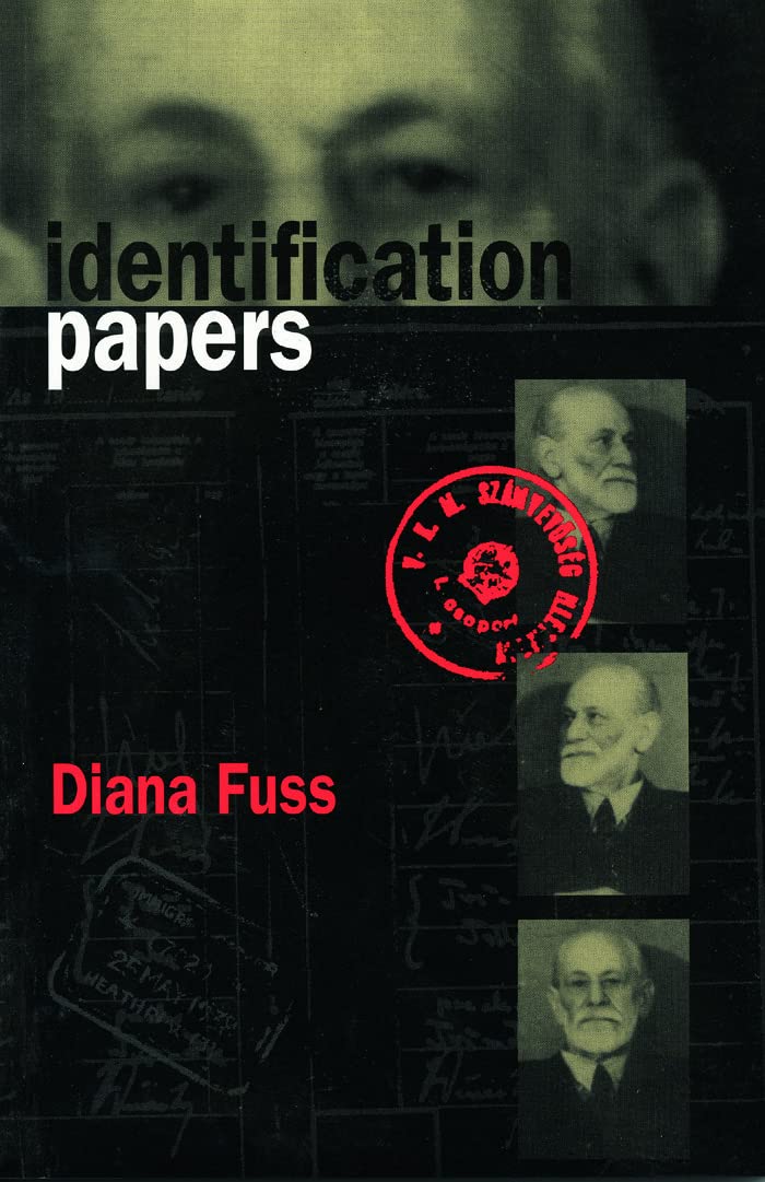 Identification Papers: Readings on Psychoanalysis, Sexuality