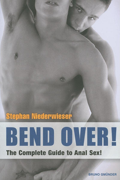 Bend Over: The Complete Guide