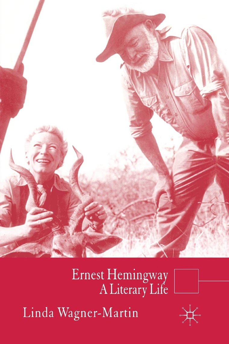 Ernest Hemingway: A Literary Life (Literary Lives)