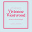 Little Book of Vivienne Westwood: The story of the iconic fashion house (Little Books of Fashion, 22)