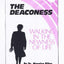 The Deaconess: Walking in the Newness of Life by Riley, Maur