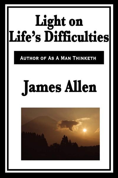 Light on Lifes Difficulties