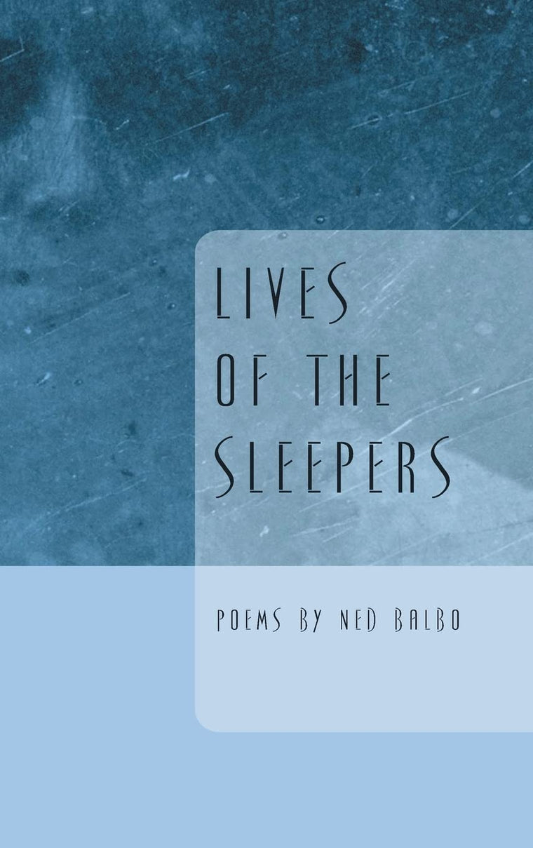 Lives of the Sleepers (Ernest Sandeen Prize in Poetry)
