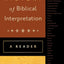 History of Biblical Interpretation: A Reader