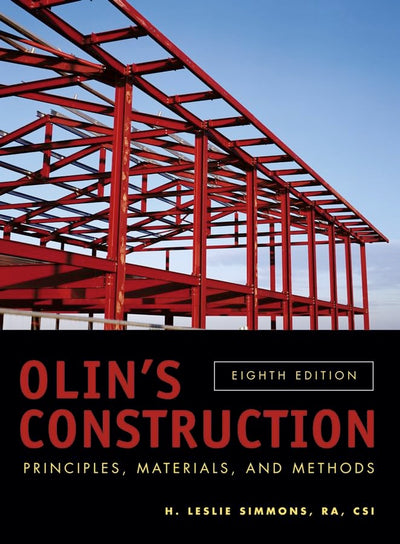Olin's Construction: Principles, Materials, and Methods