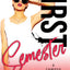 First Semester (A Campus Tales Story)