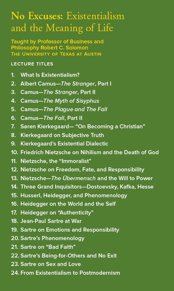 No Excuses: Existentialism and the Meaning of Life