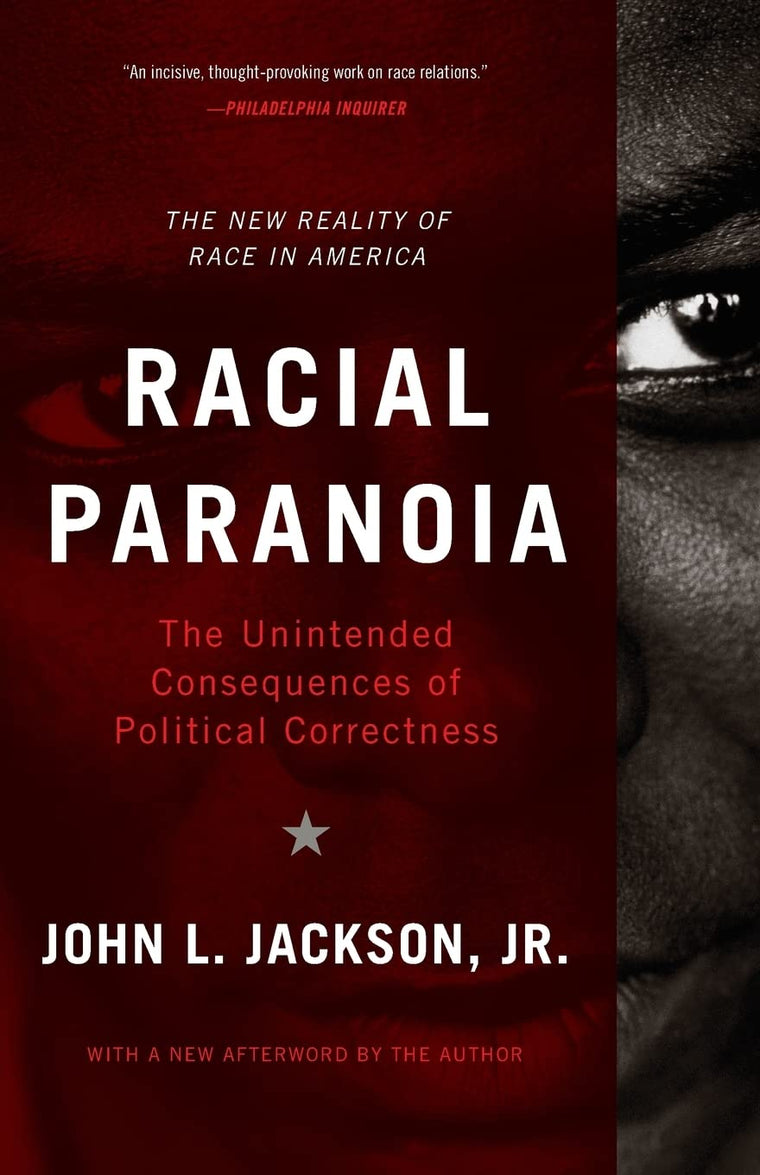 Racial Paranoia: The Unintended Consequences of Political Co