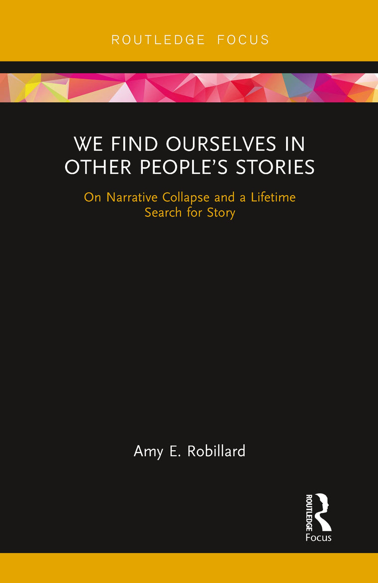 We Find Ourselves in Other Peoples Stories