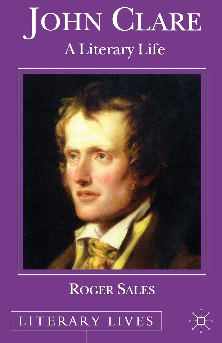 John Clare: A Literary Life (Literary Lives)