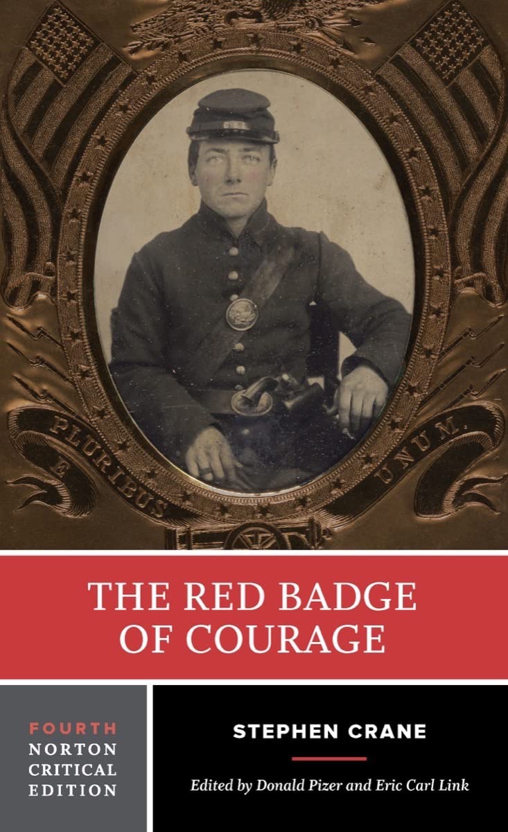 The Red Badge of Courage: A Norton Critical Edition (Norton Critical Editions)