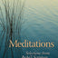 Meditations: Selections from Baha'i Scripture
