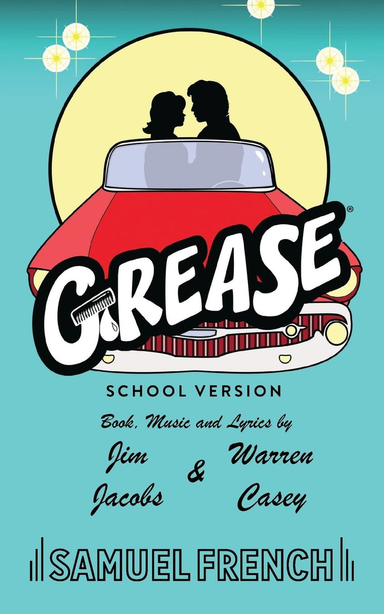 Grease, School Version (Samuel French Acting Edition) by Jac
