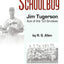Schoolboy: Jim Tugerson: Ace of the '53 Smokies