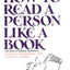 How to Read a Person Like a Book by Gerard I. Nierenberg