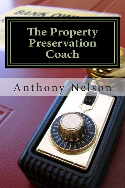 The Property Preservation Coach: The Truth to building a company with long term success!