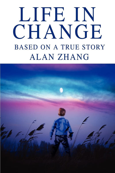 Life in Change: Based on a True Story