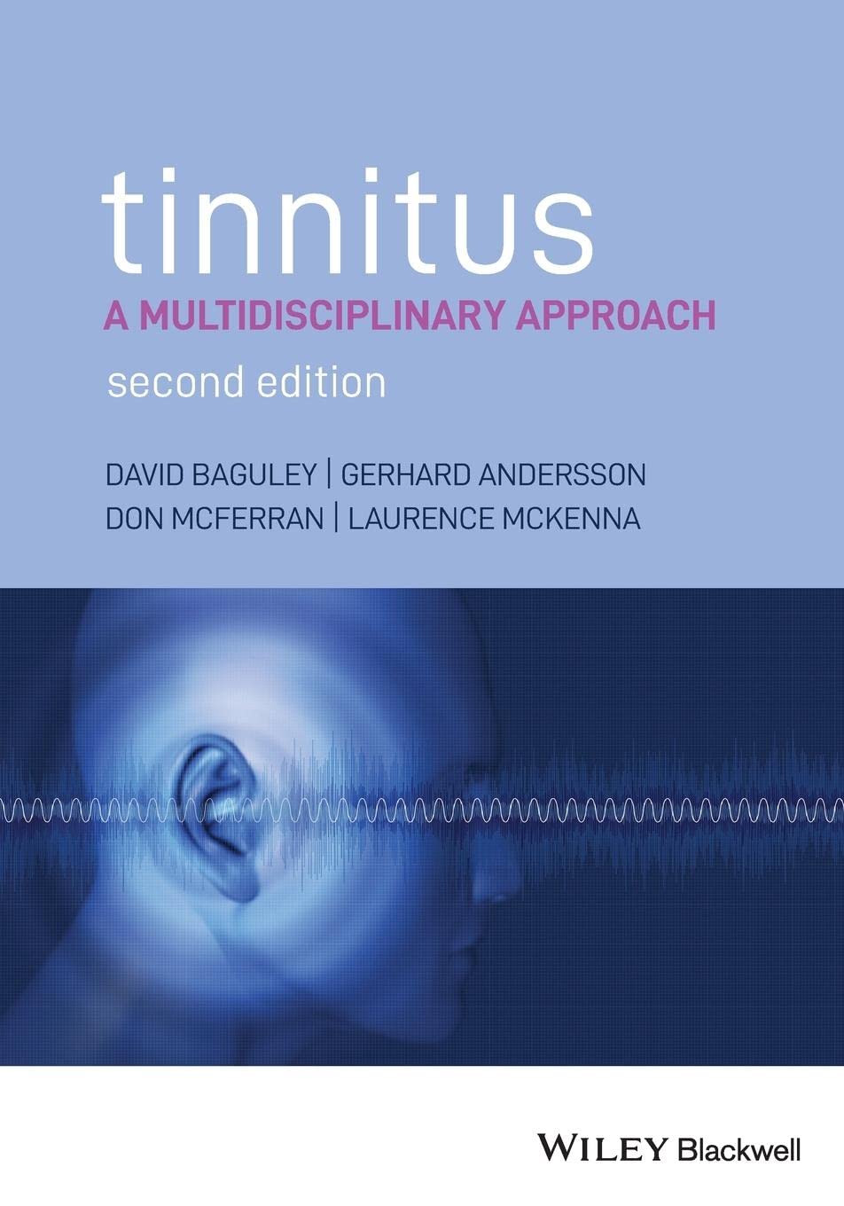 Tinnitus: A Multidisciplinary Approach