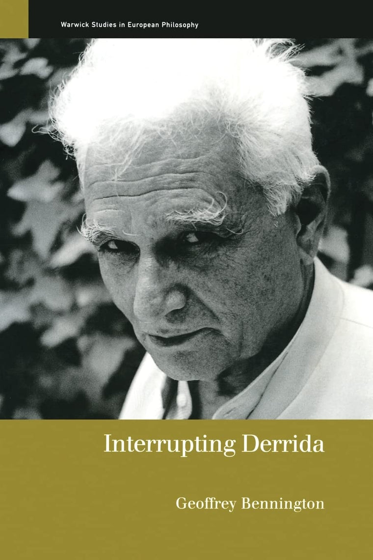 Interrupting Derrida (Warwick Studies in European Philosophy)