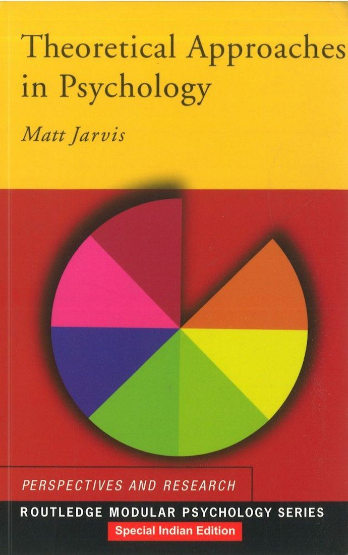 Theoretical Approaches in Psychology (Routledge Modular Psychology)