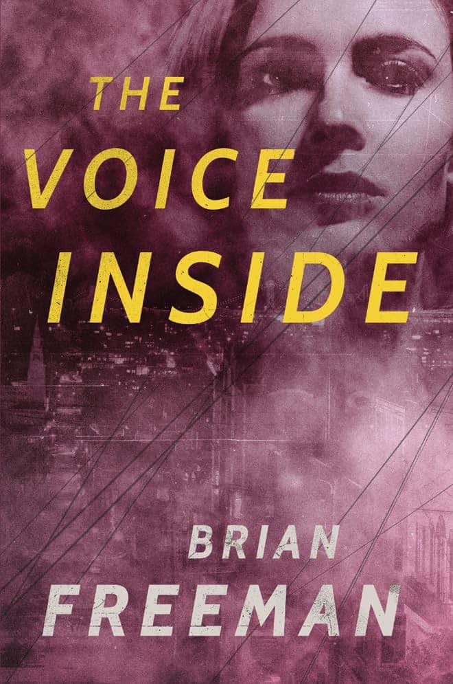 The Voice Inside: A Thriller (Frost Easton)