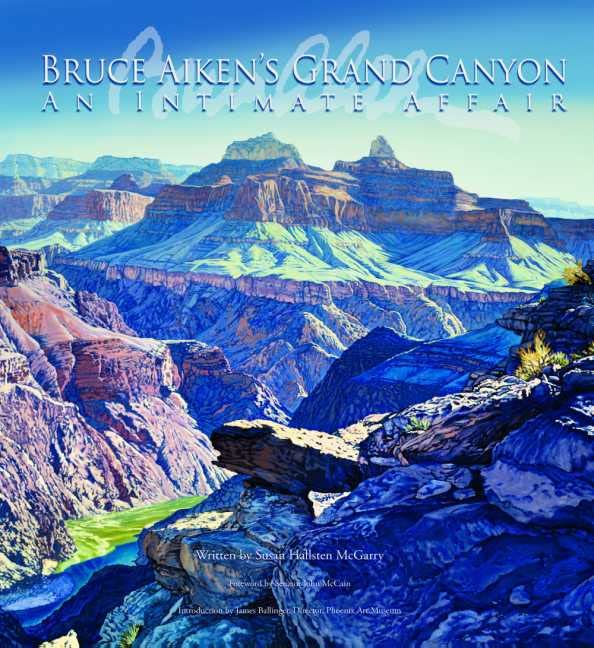 Bruce Aikens Grand Canyon: An Intimate Affair