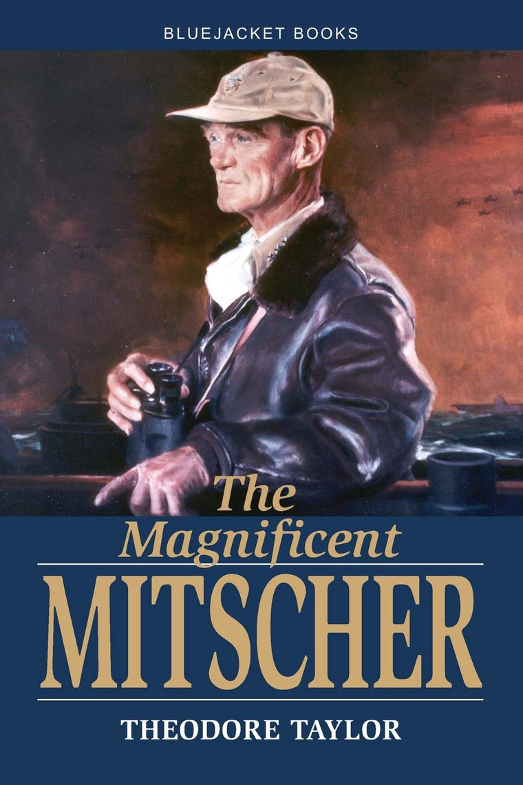 The Magnificent Mitscher (Bluejacket Books)