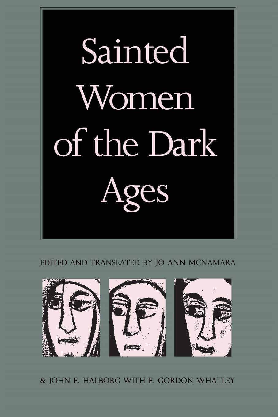 Sainted Women of the Dark Ages