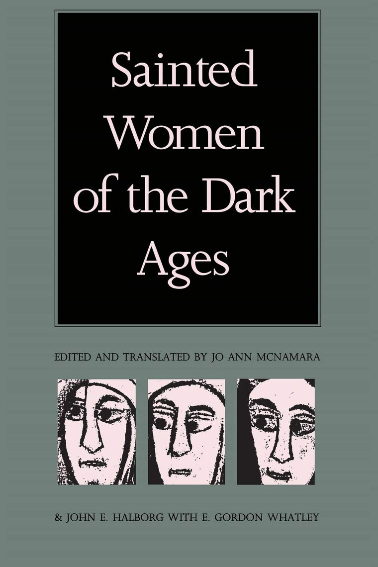 Sainted Women of the Dark Ages