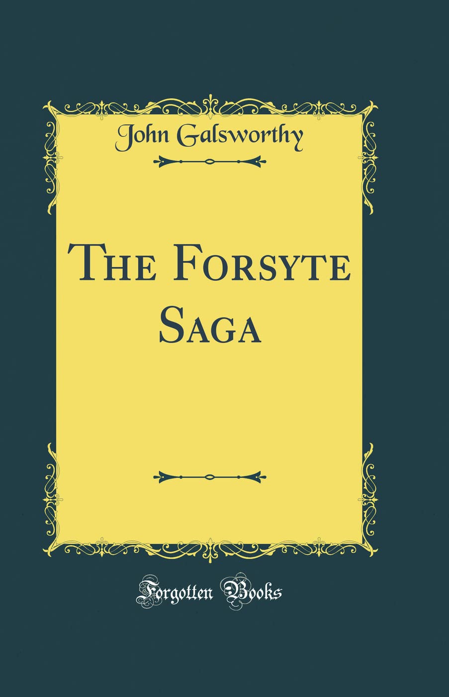 The Forsyte Saga (Classic Reprint)