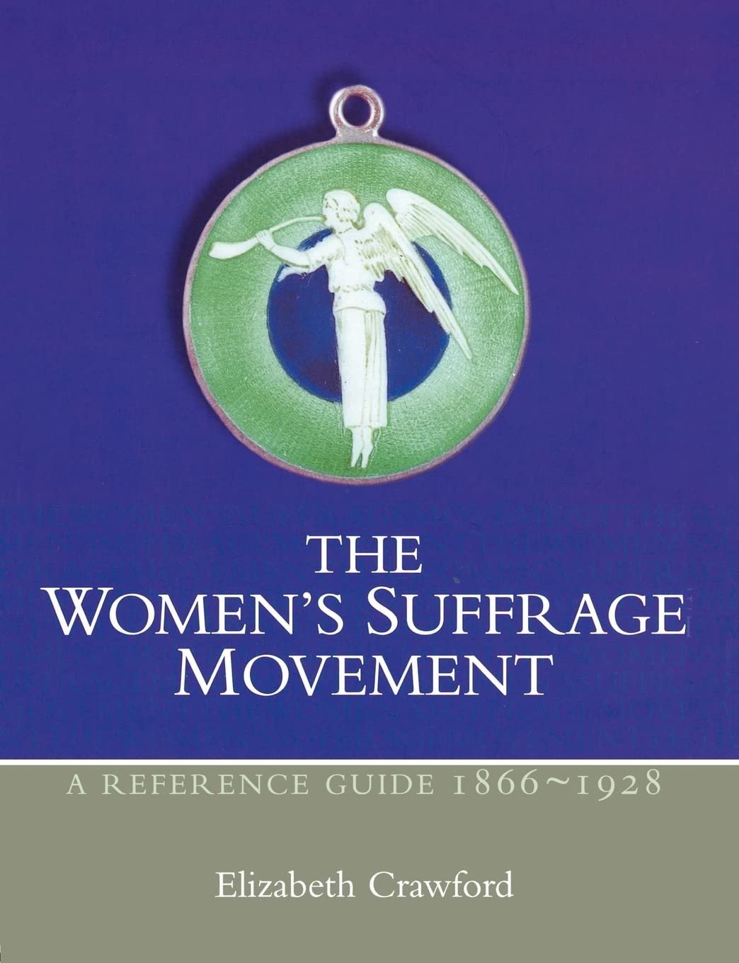 The Women's Suffrage Movement (Women's and Gender History)