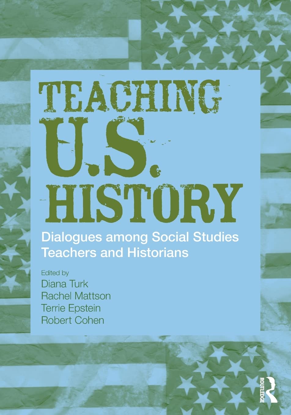 Teaching U.S. History (Transforming Teaching)