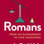Romans: From Sin Management to Love Unleashed (Daily Seeds)
