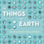 The Things of Earth: Treasuring God by Enjoying His Gifts