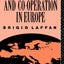 Integration and Co-operation in Europe (Routledge/UACES Contemporary European Studies)