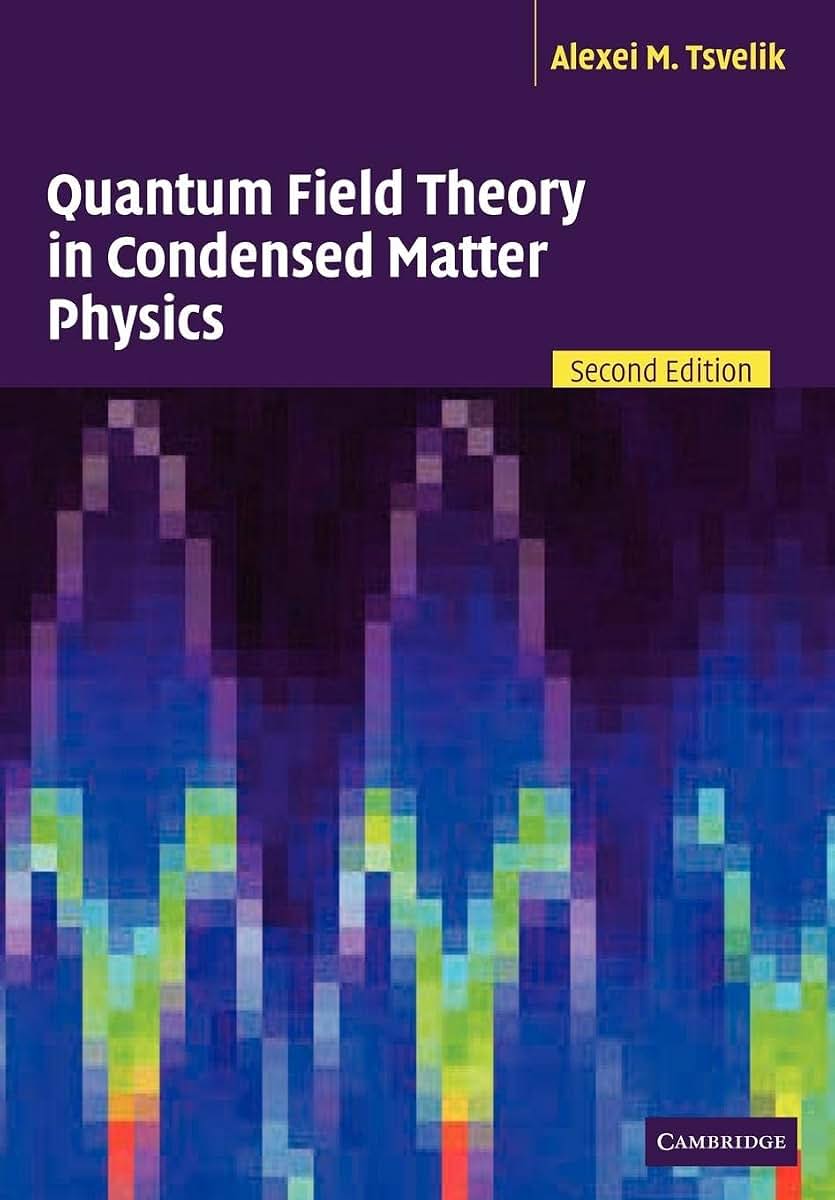 Quantum Fld Thry Cond Matt Phys 2ed