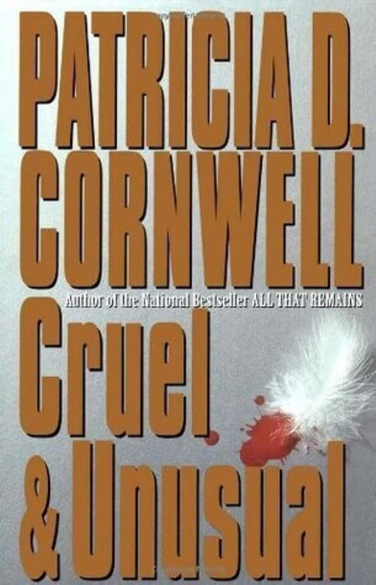 Cruel and Unusual by Cornwell, Patricia