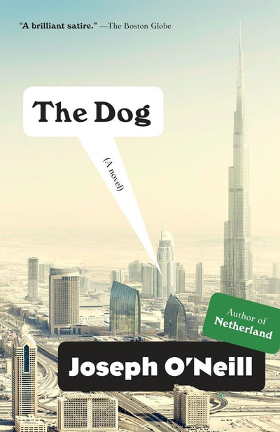 The Dog: A Novel (Vintage Contemporaries)