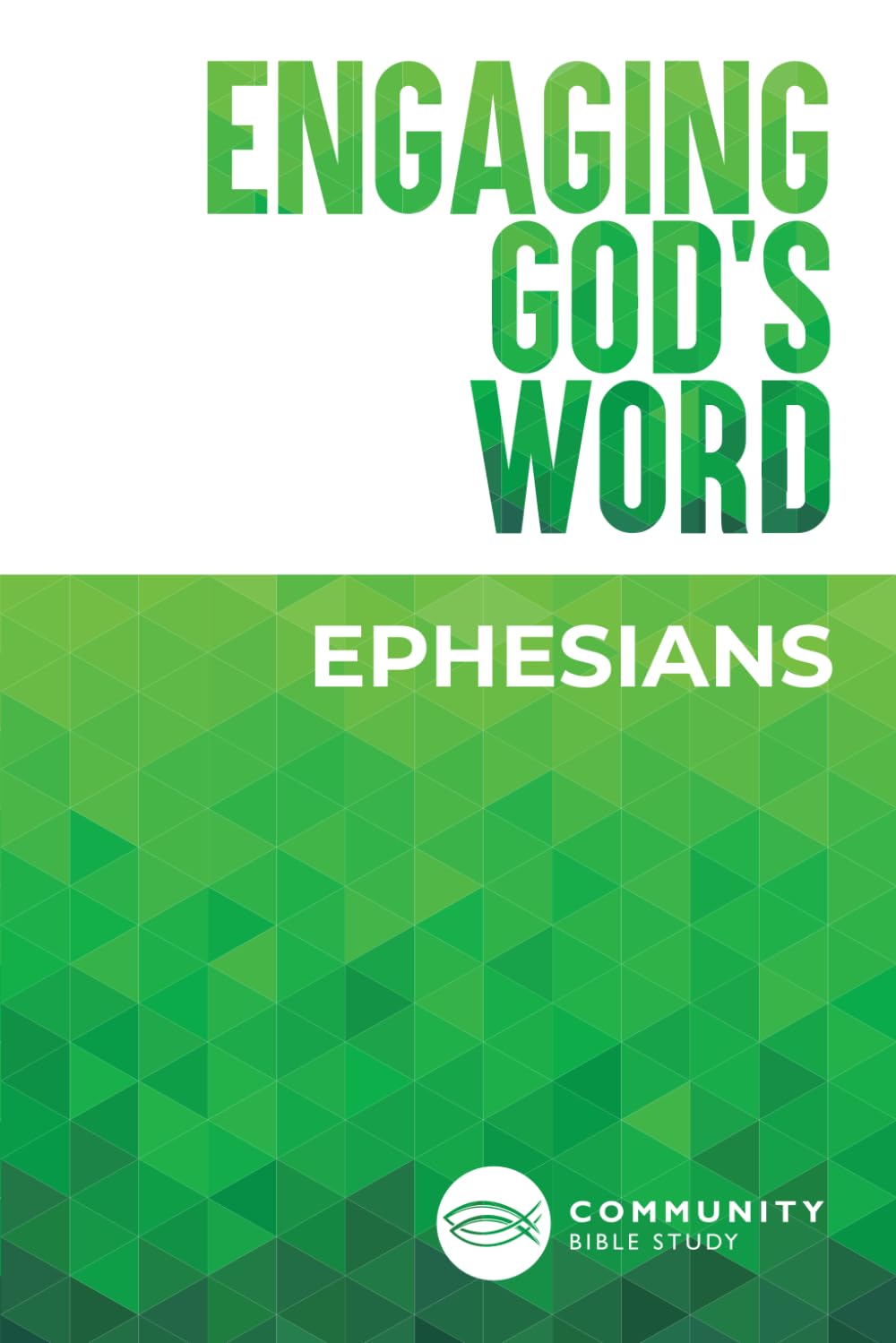 Engaging God's Word: Ephesians
