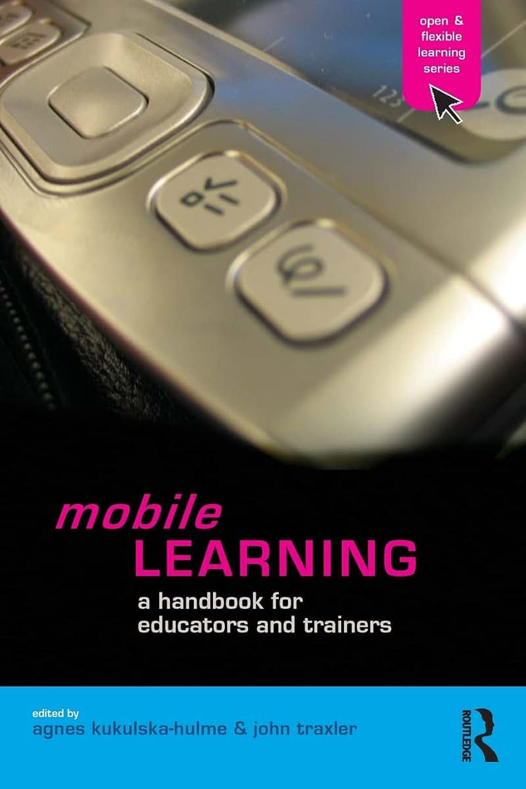 Mobile learning (Open and Flexible Learning (Paperback))