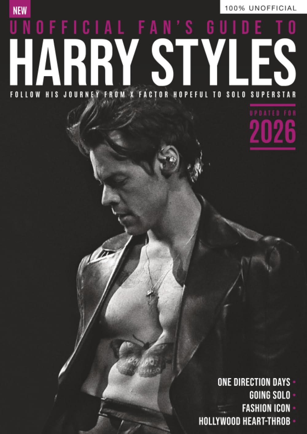Unofficial Fan's Guide to Harry Styles: Updated for 2026 / Harry Styles Fanbook, Harry Styles Magazine, Harry Styles Special