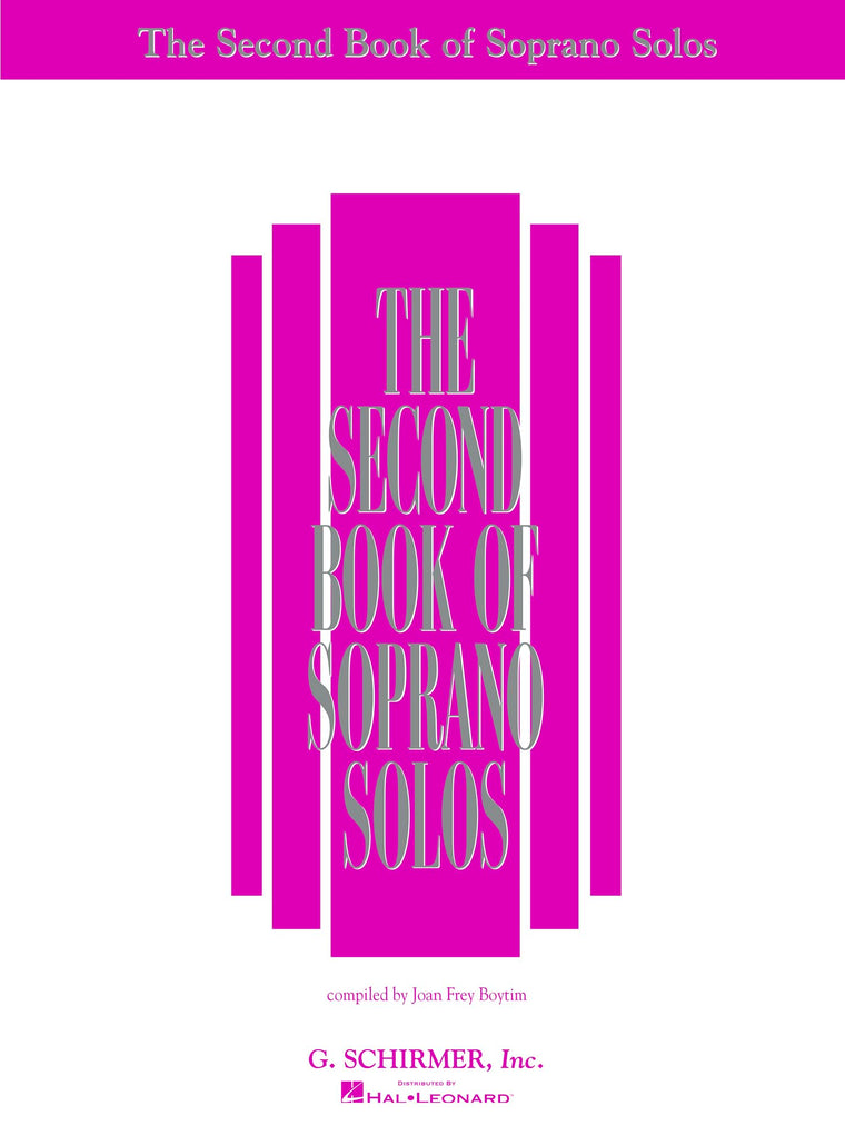 The Second Book of Soprano Solos  Intermediate Vocal Sheet Music Collection for Lessons Auditions and Classical Voice Study  Piano Vocal Repertoire Book for Students Teachers and Developing Singers