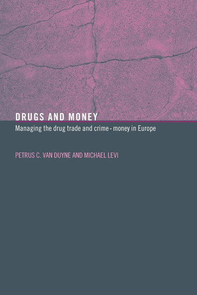 Drugs and Money (Organizational Crime)