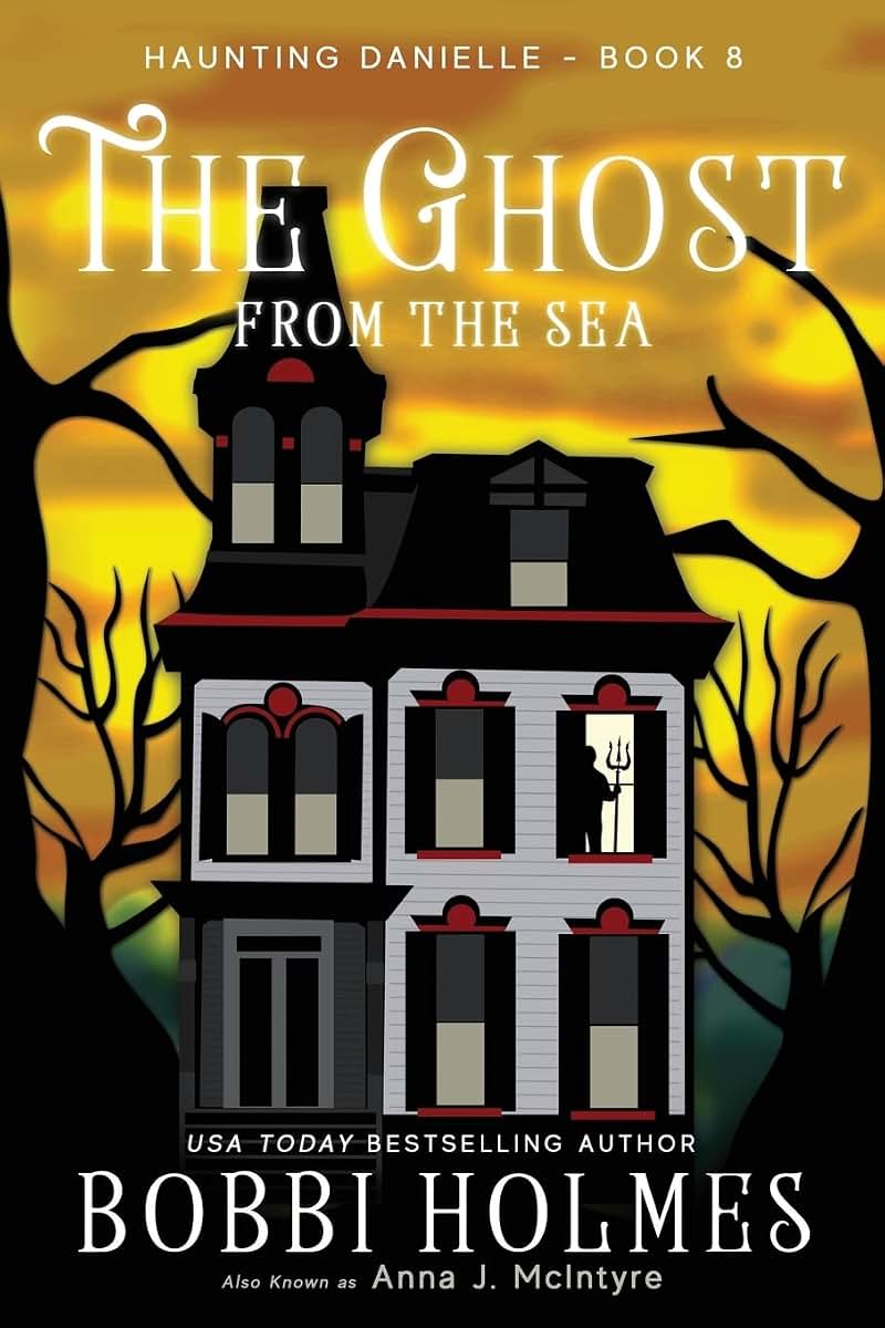 The Ghost from the Sea (Haunting Danielle)