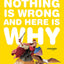 Nothing Is Wrong and Here Is Why: Essays
