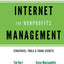 Internet Management for Nonprofits: Strategies, Tools and Trade Secrets