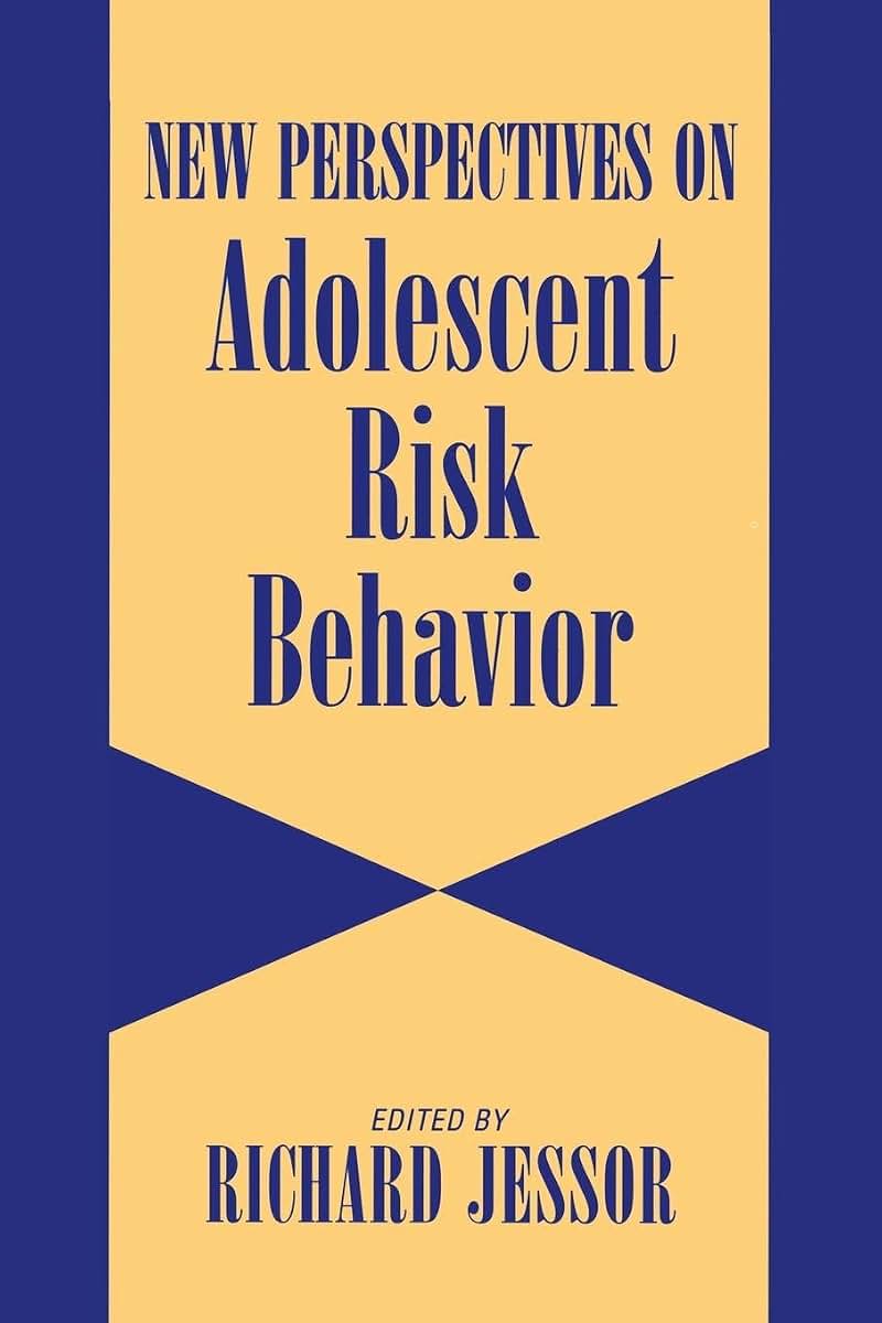 New Perspectives on Adolescent Risk Behavior