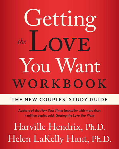 Getting the Love You Want Workbook: The New Couples' Study G