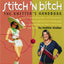 Stitch 'n Bitch: The Knitter's Handbook by Stoller, Debbie